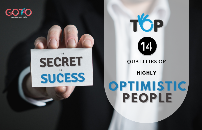 Top 14 Qualities of Highly Optimistic People: The Secret to Success
